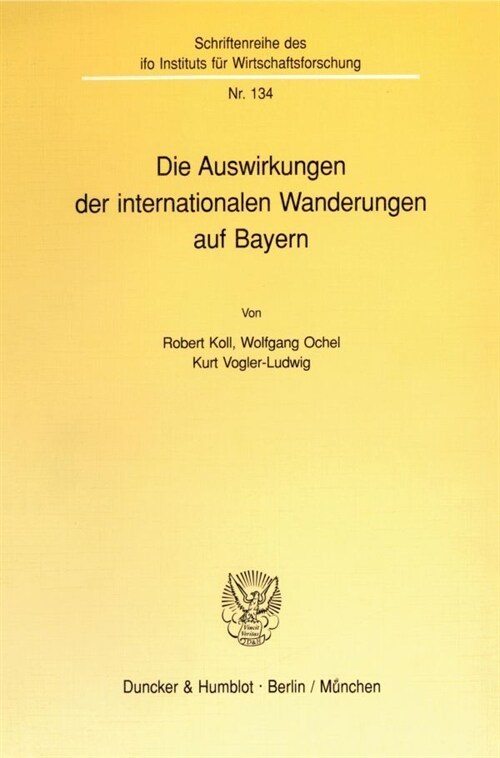 Die Auswirkungen Der Internationalen Wanderungen Auf Bayern (Paperback)