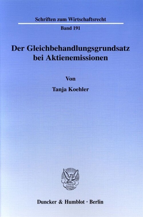 Der Gleichbehandlungsgrundsatz Bei Aktienemissionen (Paperback)