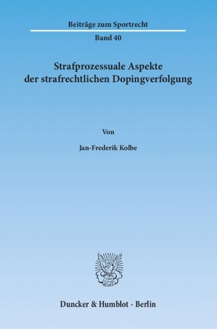 Strafprozessuale Aspekte der strafrechtlichen Dopingverfolgung (Paperback)