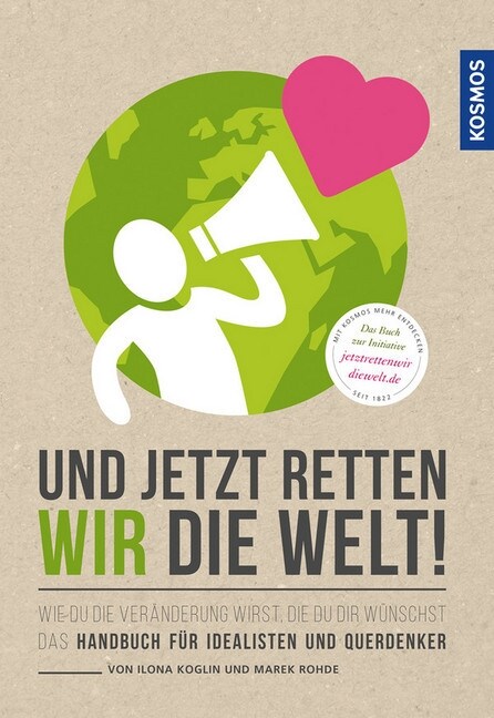 Und jetzt retten wir die Welt (Paperback)