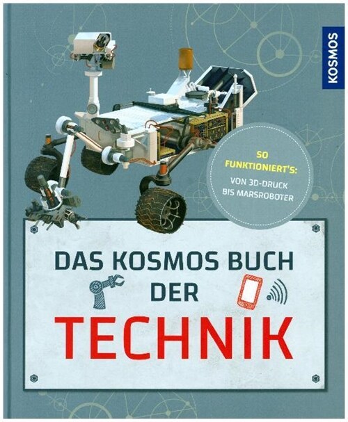 Das Kosmos Buch der Technik (Hardcover)