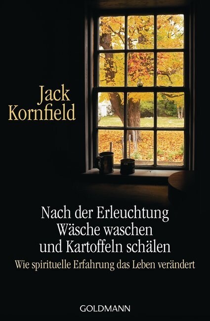 Nach der Erleuchtung Wasche waschen und Kartoffeln schalen (Paperback)