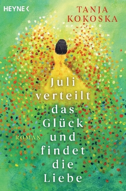 Juli verteilt das Gluck und findet die Liebe (Paperback)