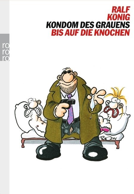 Kondom des Grauens. Bis auf die Knochen (Paperback)