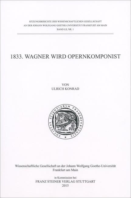 1833. Wagner wird Opernkomponist (Paperback)