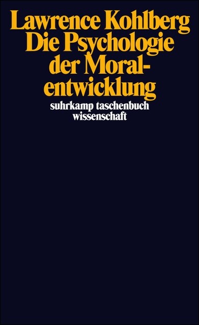 Die Psychologie der Moralentwicklung (Paperback)