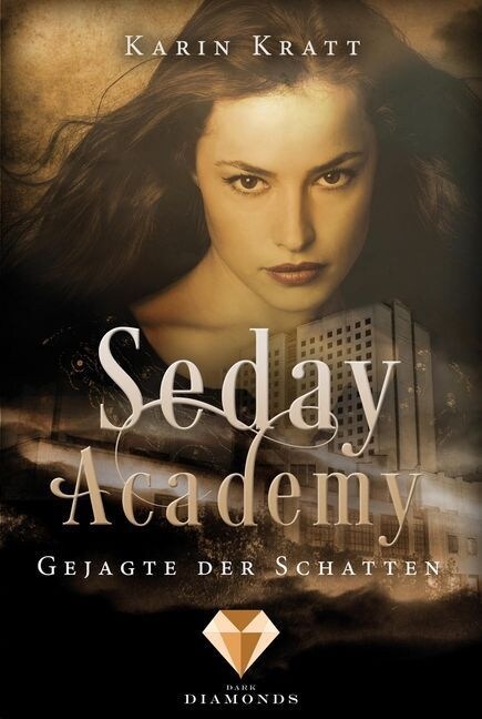 Seday Academy - Gejagte der Schatten (Paperback)