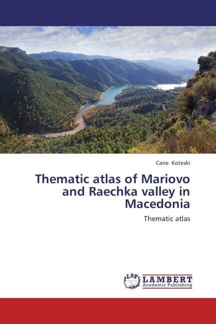 Thematic atlas of Mariovo and Raechka valley in Macedonia (Paperback)