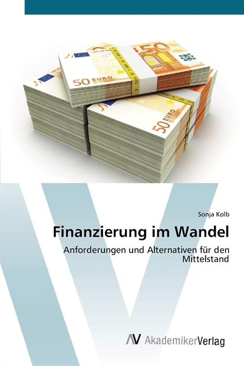 Finanzierung im Wandel (Paperback)