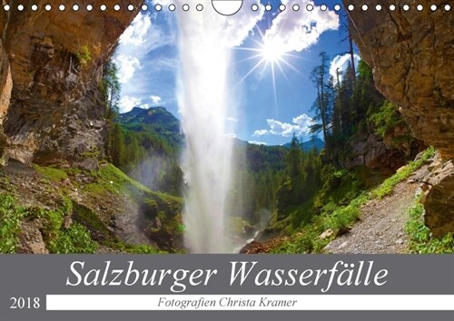 Salzburger Wasserfalle (Wandkalender 2018 DIN A4 quer) Dieser erfolgreiche Kalender wurde dieses Jahr mit gleichen Bildern und aktualisiertem Kalendar (Calendar)
