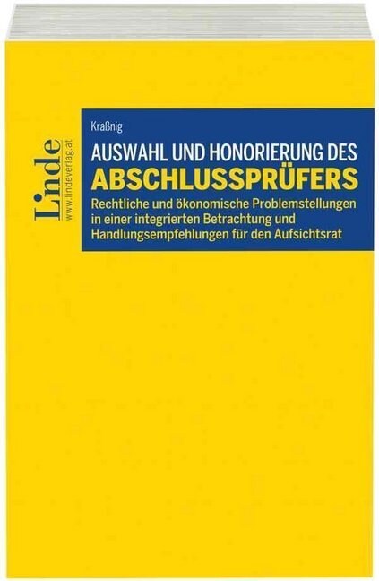Auswahl und Honorierung des Abschlussprufers (f. Osterreich) (Paperback)