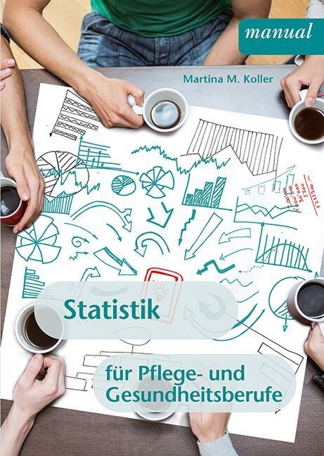 Statistik fur Pflege- und Gesundheitsberufe (Paperback)