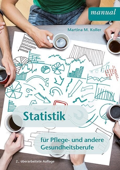 Statistik fur Pflege- und andere Gesundheitsberufe (Paperback)