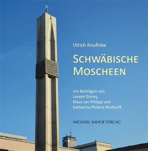 Schwabische Moscheen (Paperback)