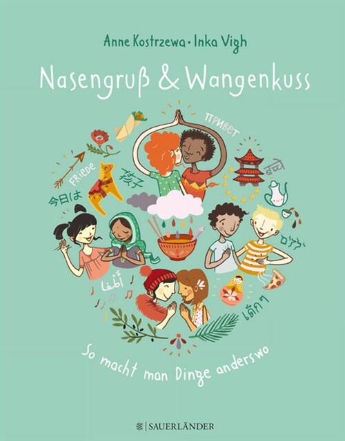 Nasengruß & Wangenkuss - So macht man Dinge anderswo (Hardcover)