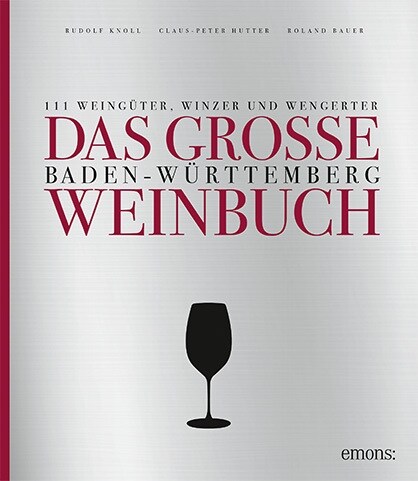 Das große Baden-Wurttemberg Weinbuch (Hardcover)