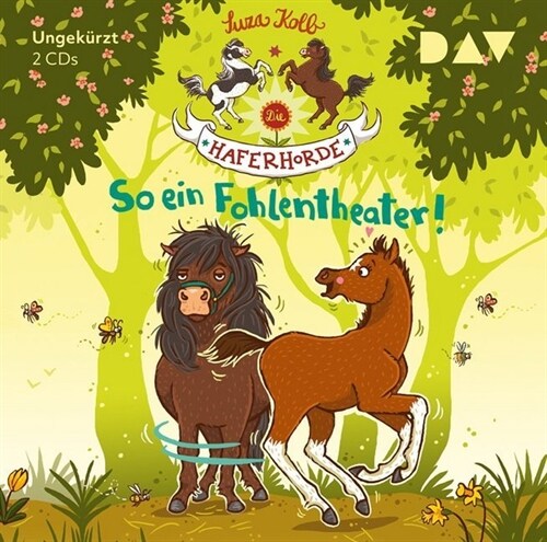 Die Haferhorde - So ein Fohlentheater!, 2 Audio-CDs (CD-Audio)