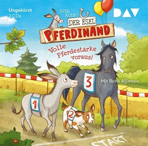 Der Esel Pferdinand - Volle Pferdestarke voraus!, 2 Audio-CDs (CD-Audio)