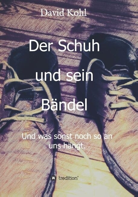 Der Schuh Und Sein B?del (Paperback)