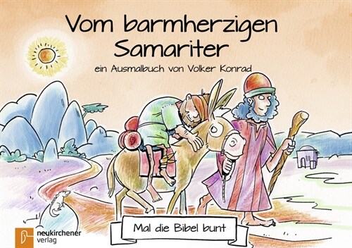 Mal die Bibel bunt - Vom barmherzigen Samariter (Pamphlet)