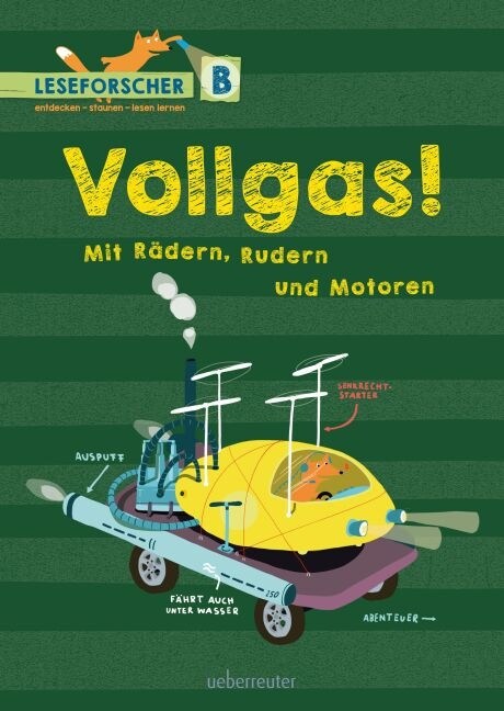 Vollgas! Mit Radern, Rudern und Motoren (Hardcover)