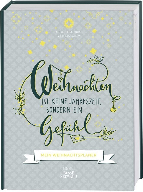 Weihnachten ist keine Jahreszeit, sondern ein Gefuhl - Mein Weihnachtsplaner (Hardcover)