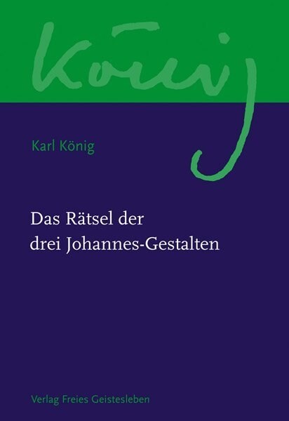 Das Ratsel der drei Johannes-Gestalten (Hardcover)