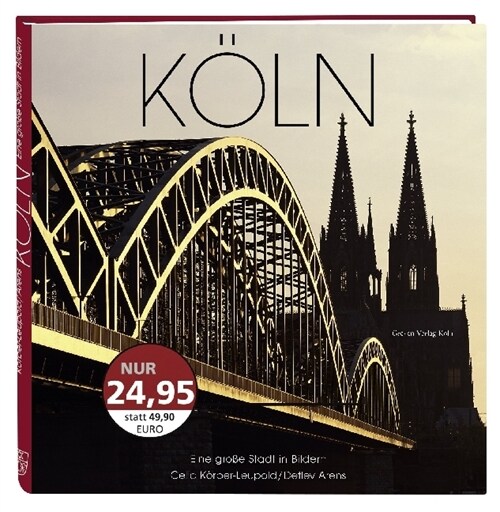 Koln. Eine große Stadt in Bildern (Hardcover)