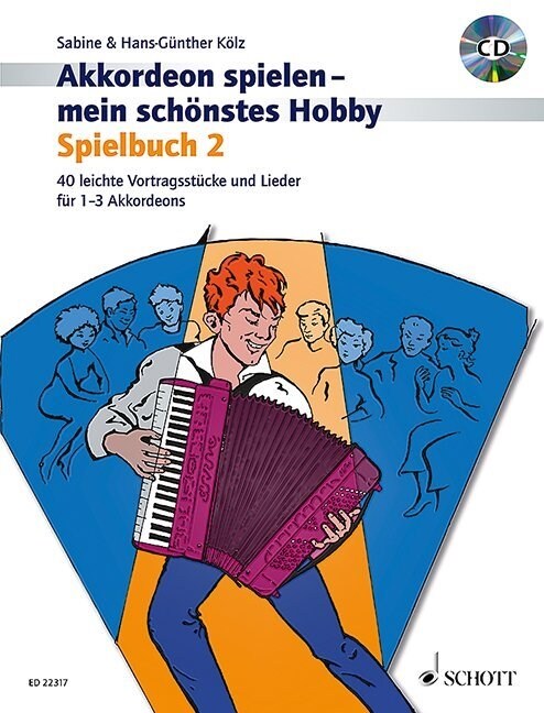 Akkordeon spielen - mein schonstes Hobby, Spielbuch fur 1-3 Akkordeons, m. Audio-CD. Bd.2 (Sheet Music)