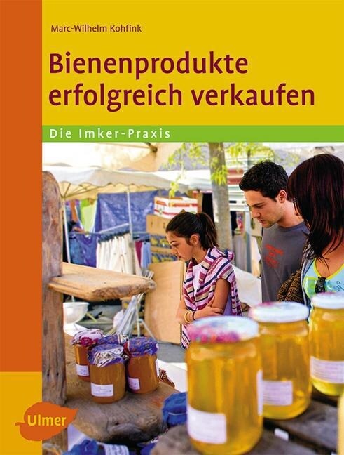 Bienenprodukte erfolgreich verkaufen (Paperback)