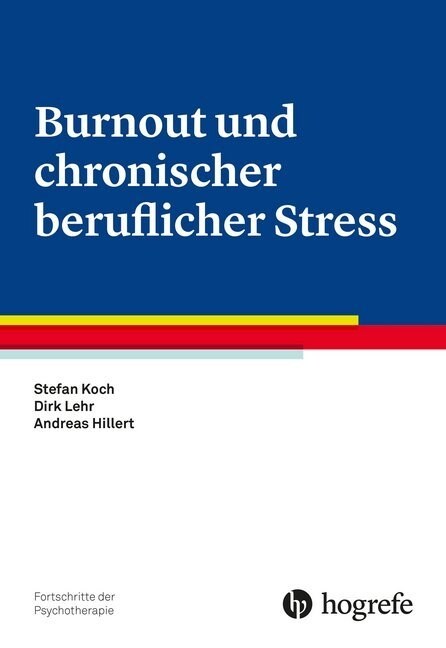 Burnout und chronischer beruflicher Stress (Paperback)