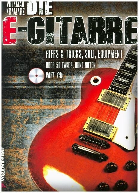 Die E-Gitarre, m. Audio-CD (Paperback)