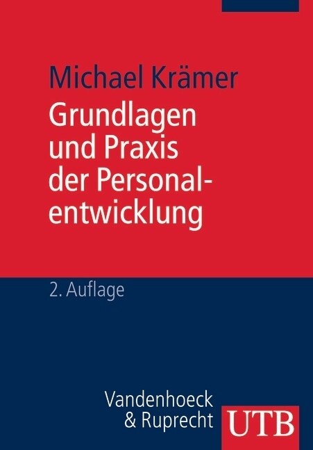 Grundlagen und Praxis der Personalentwicklung (Paperback)