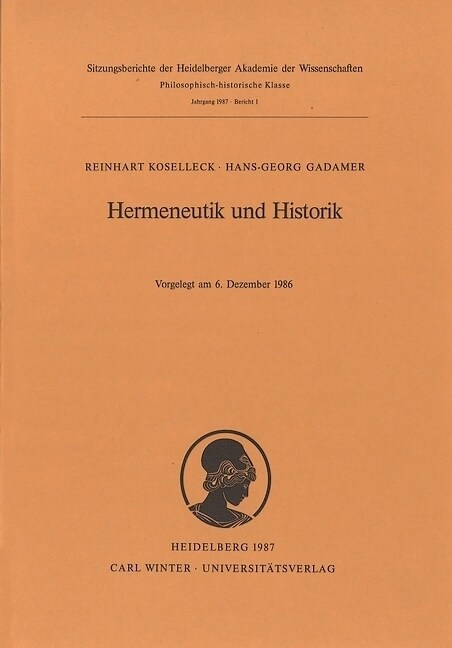 Hermeneutik und Historik (Paperback)