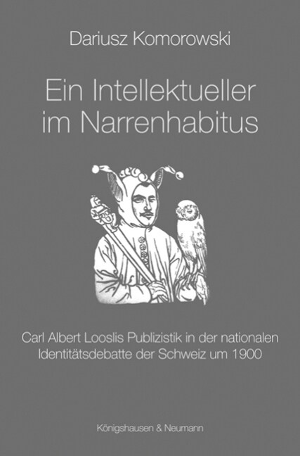 Ein Intellektueller im Narrenhabitus (Paperback)