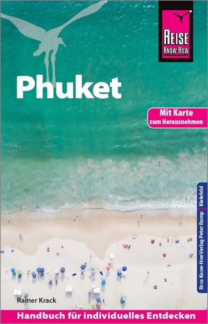 Reise Know-How Reisefuhrer Phuket mit Karte zum Herausnehmen (Paperback)