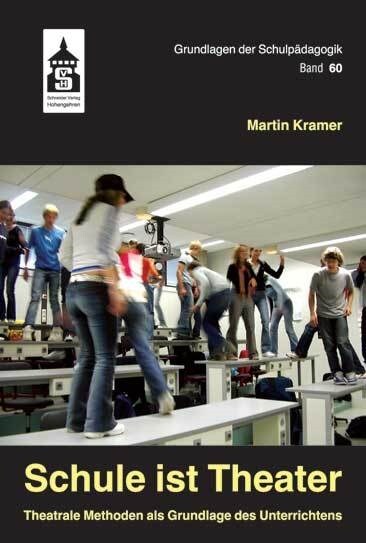 Schule ist Theater (Paperback)