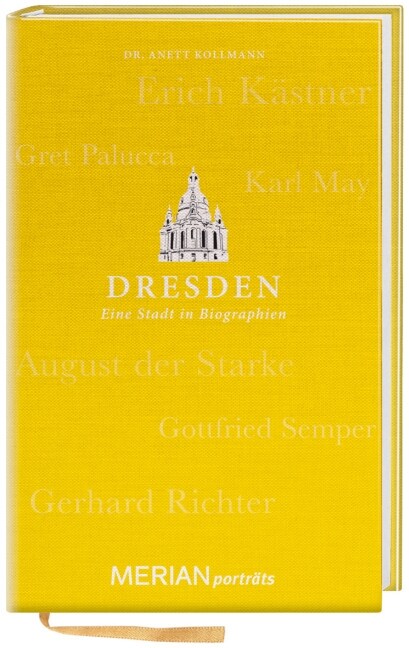Dresden. Eine Stadt in Biographien (Hardcover)