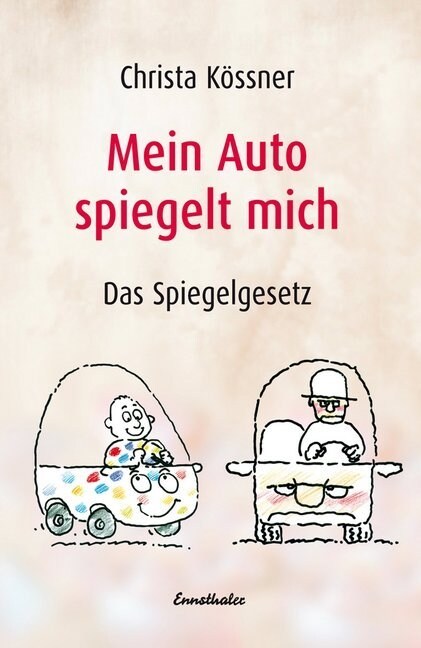 Mein Auto spiegelt mich (Hardcover)