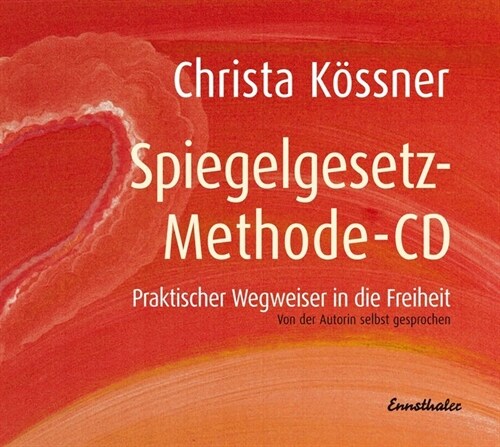 Die Spiegelgesetz-Methode, 1 Audio-CD (CD-Audio)