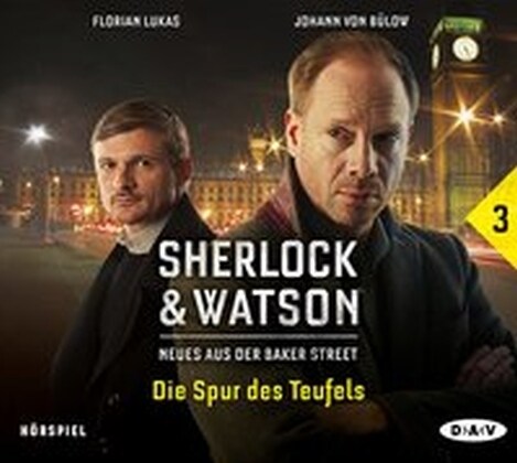 Sherlock & Watson - Neues aus der Baker Street: Die Spur des Teufels (Fall 3), 1 Audio-CD (CD-Audio)