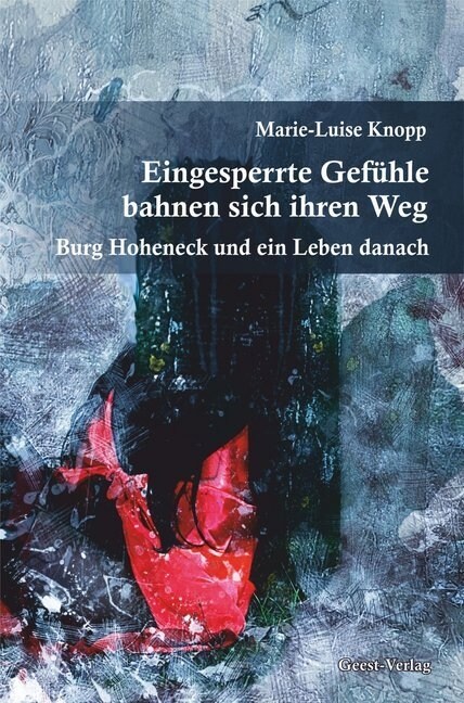 Eingesperrte Gefuhle bahnen sich ihren Weg (Paperback)