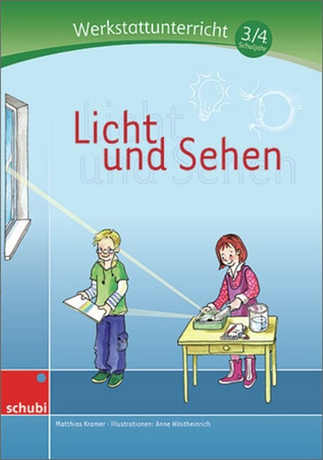 Licht und Sehen, 3./4. Schuljahr (Paperback)