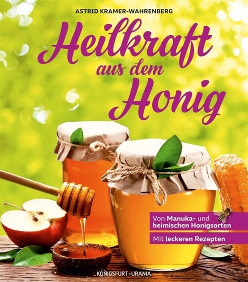 Heilkraft aus dem Honig (Hardcover)