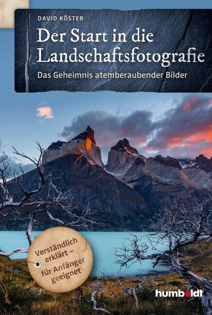 Der Start in die Landschaftsfotografie (Paperback)