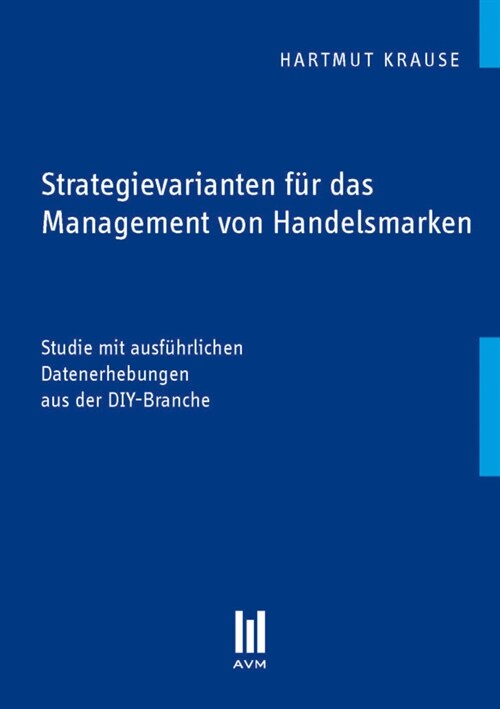 Strategievarianten fur das Management von Handelsmarken (Paperback)