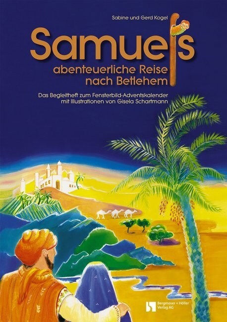 Samuels abenteuerliche Reise nach Betlehem (Calendar)