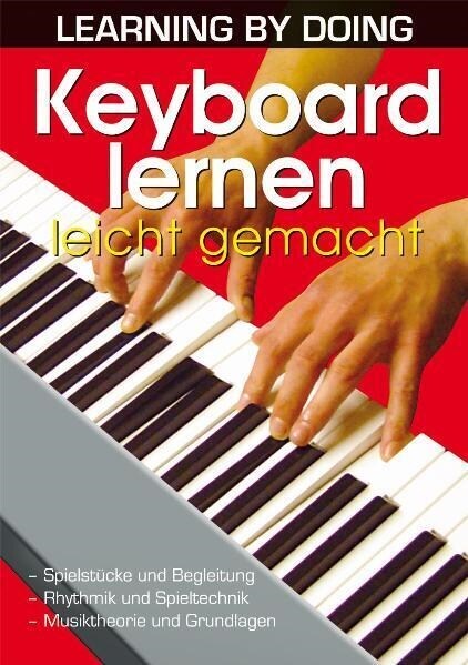Keyboard lernen leicht gemacht (Sheet Music)