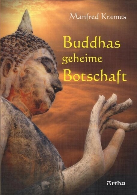 Buddhas geheime Botschaft (Paperback)