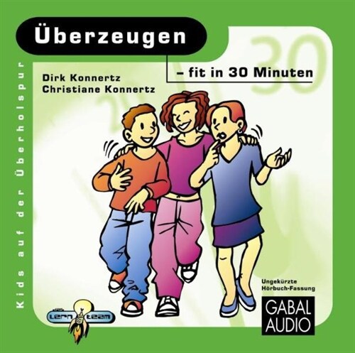 Uberzeugen, fit in 30 Minuten, Audio-CD (CD-Audio)